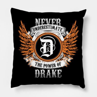 Drake Name Shirt Never Underestimate The Power Of  Throw Pillow Official Drake Merch