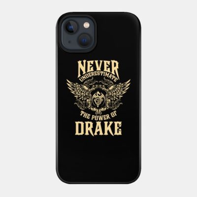 Drake Name Shirt Drake Power Never Underestimate Phone Case Official Drake Merch