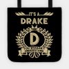 Drake Name It Is A Drake Thing You Wouldnt Underst Tote Official Drake Merch